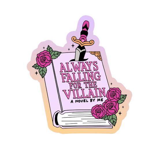Always Falling for the Villain Sticker