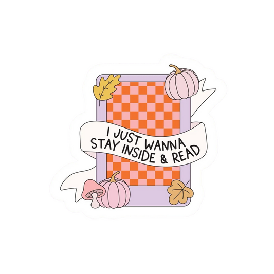 Stay Inside and Read Sticker
